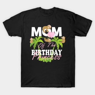 Mom Of The Birthday Princess Sloth Girl B-Day Party T-Shirt